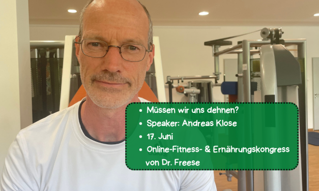 Müssen wir uns dehnen? Online-Fitness- & Ernährungskongress mit Andi Klose – kostenfrei am 17.06.